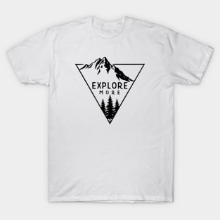 Explore More T-Shirt